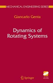 Cover of: Dynamics of Rotating Systems (Mechanical Engineering Series)