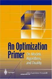 Cover of: An optimization primer: on models, algorithms, and duality