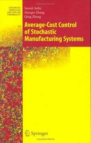 Cover of: Average-Cost Control of Stochastic Manufacturing Systems (Stochastic Modelling and Applied Probability) by Qing Zhang, Suresh P. Sethi, Han-Qin Zhang, Qing Zhang