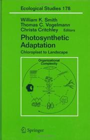 Cover of: Photosynthetic adaptation: chloroplast to landscape