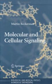 Cover of: Molecular and Cellular Signaling (Biological and Medical Physics, Biomedical Engineering)