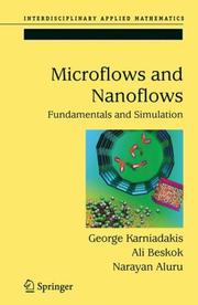 Cover of: Microflows and Nanoflows: Fundamentals and Simulation (Interdisciplinary Applied Mathematics)