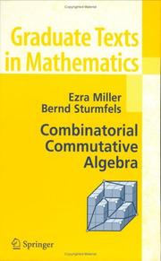 Cover of: Combinatorial Commutative Algebra (Graduate Texts in Mathematics)