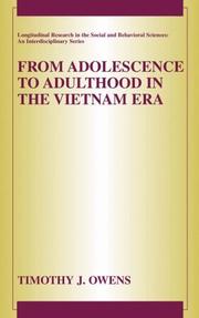 Cover of: From Adolescence to Adulthood in the Vietnam Era (Longitudinal Research in the Social and Behavioral Sciences: An Interdisciplinary Series)