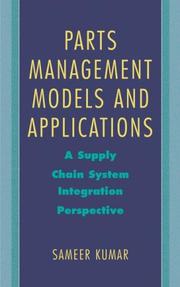 Cover of: Parts management models and applications by Sameer Kumar, Sameer Kumar