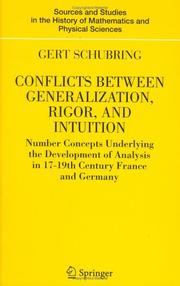 Cover of: Conflicts Between Generalization, Rigor, and Intuition: Number Concepts Underlying the Development of Analysis in 17th-19th Century France and Germany ... of Mathematics and Physical Sciences)
