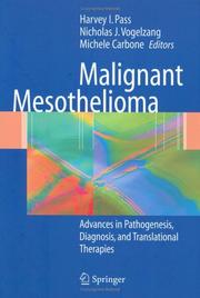 Cover of: Malignant Mesothelioma: Advances in Pathogenesis, Diagnosis, and Translational Therapies