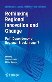 Cover of: Rethinking Regional Innovation and Change: Path Dependency or Regional Breakthrough (Economics of Science, Technology and Innovation)