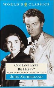Cover of: Can Jane Eyre be happy?: more puzzles in classic fiction