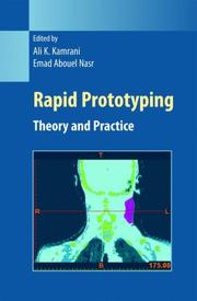 Cover of: Rapid Prototyping: Theory and Practice (Manufacturing Systems Engineering Series)