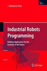 Cover of: Industrial Robots Programming by J. Norberto Pires