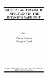 Cover of: Tropical and Parasitic Infections in the Intensive Care Unit (Perspectives on Critical Care Infectious Diseases)