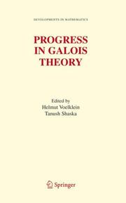 Cover of: Progress in Galois Theory: Proceedings of John Thompson's 70th Birthday Conference (Developments in Mathematics)