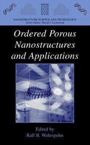 Cover of: Ordered Porous Nanostructures and Applications (Nanostructure Science and Technology)