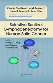 Cover of: Selective Sentinel Lymphadenectomy for Human Solid Cancer (Cancer Treatment and Research) | 