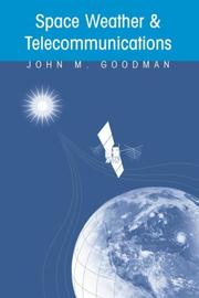 Cover of: Space weather & telecommunications by Goodman, John M.