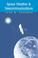 Cover of: Space weather & telecommunications