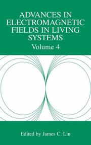Cover of: Advances in Electromagnetic Fields in Living Systems by James C. Lin