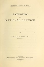 Patriotism and National defence by Charles H. Hall