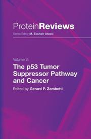 The p53 tumor suppressor pathway and cancer by Gerard P. Zambetti