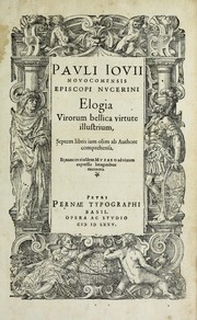 Cover of: Pauli Iouii Nouocomensis Episcopi Nucerini Elogia virorum bellica virtute illustrium by Paolo Giovio