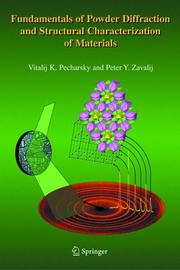 Cover of: Fundamentals of powder diffraction and structural characterization of materials
