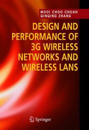 Cover of: Design and Performance of 3G Wireless Networks and Wireless LANs by Mooi Choo Chuah, Qinqing Zhang