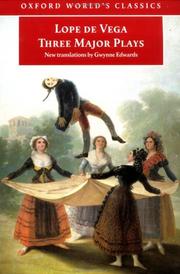 Cover of: Fuente Ovejuna; The knight from Olmedo; Punishment without revenge by Lope de Vega