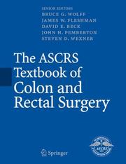 Cover of: The ASCRS Textbook of Colon and Rectal Surgery by 