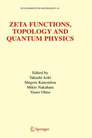 Cover of: Zeta Functions, Topology and Quantum Physics (Developments in Mathematics) by 