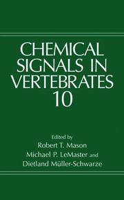 Cover of: Chemical signals in vertebrates 10 by International Symposium on Chemical Signals in Vertebrates (10th 2003 Corvallis, Or.)