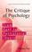 Cover of: The Critique of Psychology