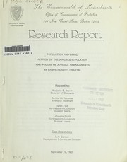 Cover of: Population and crime: a study of the juvenile population and volume of juvenile arraignments in Massachusetts 1940-1980