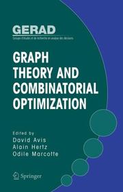 Cover of: Graph Theory and Combinatorial Optimization (Gerad 25th Anniversary Series) by 
