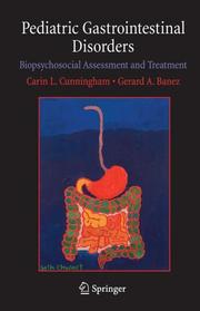 Cover of: Pediatric Gastrointestinal Disorders: Biopsychosocial Assessment and Treatment