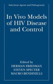 Cover of: In vivo Models of HIV Disease and Control (Infectious Agents and Pathogenesis)