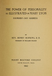 Cover of: The power of personality as illustrated in Mary Lyon by Hopkins, Henry