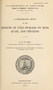 Cover of: A preliminary study of the effects of cold storage on eggs, quail, and chickens.