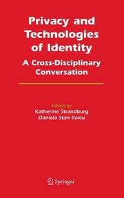 Cover of: Privacy and Technologies of Identity by 