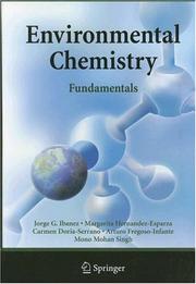 Cover of: Environmental Chemistry by Jorge G. Ibanez, Margarita Hernandez-Esparza, Carmen Doria-Serrano, Arturo Fregoso-Infante, Mono Mohan Singh