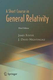 Cover of: A Short Course in General Relativity by James Foster, J. David Nightingale