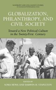 Cover of: Globalization, Philanthropy, and Civil Society: Toward a New Political Culture in the Twenty-First Century (Nonprofit and Civil Society Studies)