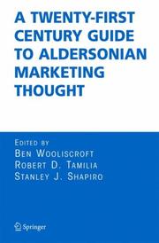 Cover of: A twenty-first century guide to Aldersonian marketing thought