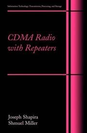 Cover of: CDMA Radio with Repeaters (Information Technology: Transmission, Processing and Storage) by Joseph Shapira, Shmuel Miller