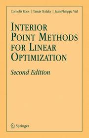 Cover of: Interior Point Methods for Linear Optimization by Cornelis Roos, Tamas Terlaky, Jean-Philippe Vial, Cornelis Roos, Tamas Terlaky, Jean-Philippe Vial