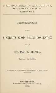 Cover of: Proceedings of the Minnesota Good Roads Convention held at St. Paul, Minn., January 25, 26, 1894