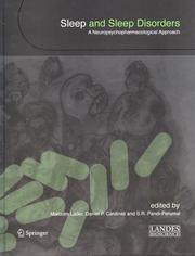 Cover of: Sleep and sleep disorders by [edited by] Malcolm Lader, Daniel P. Cardinali, S.R. Pandi-Perumal.