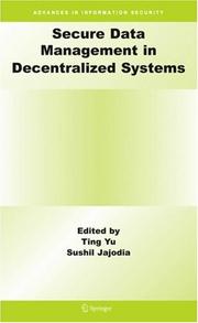 Cover of: Secure Data Management in Decentralized Systems (Advances in Information Security) by 