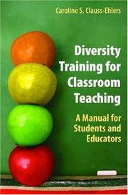 Cover of: Diversity Training for Classroom Teaching: A Manual for Students and Educators