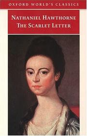 Cover of: The scarlet letter by Nathaniel Hawthorne, Nathaniel Hawthorne